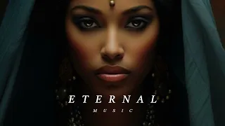 Eternal Music - Ethnic Chill & Deep House Mix 2024 [Vol.14]