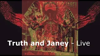 Truth and Janey  - Billy,Steven,Denis live '74 -'76 intermixed