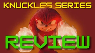 Knuckles Series Review