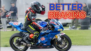 HOW I IMPROVED BRAKING - MOTORCYCLE RACING / TRACKDAYS