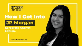 How I got Into JP Morgan - Corporate Analyst Edition + TIPS to do great at interviews!