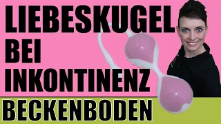 Liebeskugeln fürs Beckenbodentraining? Sextoys zur Rückbildung? Beckenboden Inkontinenz Maike Droste