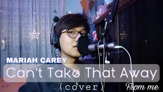 Can't Take That Away - Mariah Carey (COVER) (Mariah's Theme) - (Lyrics in the description)