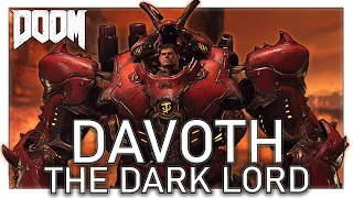 Doom's Betrayed Dark Lord | Davoth | FULL Doom Lore