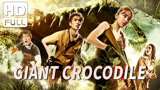【ENG SUB】Giant Crocodile | Adventure, Action | Chinese Online Movie Channel