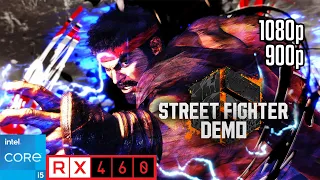 Street Fighter 6 DEMO - RX 460 + i5 3470 | Custom Settings 1080p 900p