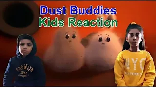Dust Buddies Animated Short Film A Story of Friendship - Kids Reaction