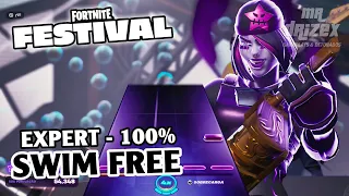 Fortnite Festival - Swim Free (EXPERT) - 100% FC