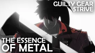 A.B.I.torial: Guilty Gear Strive, The Essence of Metal