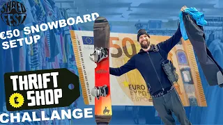 €50 SNOWBOARD SETUP? THRIFT SHOP CHALLENGE - WILL IT SHRED #3