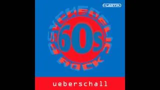 Ueberschall - 60s Psychedelic Rock