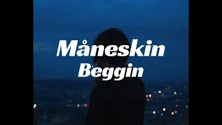 Måneskin - Beggin' (Lyrics) I TikTok Song I