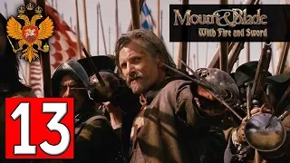 Прохождение Mount & Blade: Огнём и Мечом #13 - Битва с польским полковником