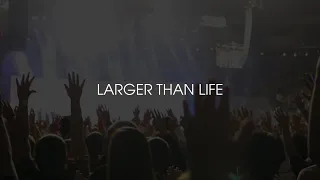 Ablaze Music - LARGER THAN LIFE (live)