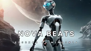 Nova Beats-Essence of Minds #26 [Melodic Techno/House & Progressive House DJ Mix]