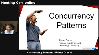Concurrency Patterns - Rainer Grimm - Meeting C++ online