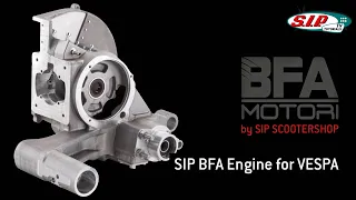 SIP BFA Engine 306cc for Vespa Largeframe - Product Presentation