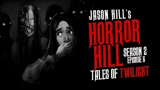 "Tales of Twilight" S2E06 💀 Horror Hill (Scary Stories Podcast)