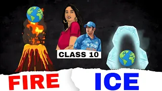 FIRE & ICE class 10- Summary in Hindi Full chapter explaination