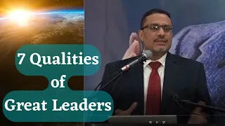 The Seven Qualities of Sound Leadership | an Islamic perspective