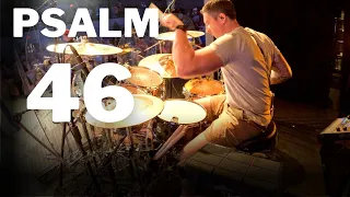 Psalm 46 - Shane & Shane - Live Drum Cover