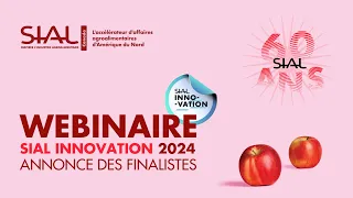 WEBINNAIRE | SIAL Innovation : Découvrez les 10 finalistes du concours 2024 !