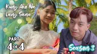 Kung Ako Na Lang Sana | Season 3 | Finale (4/4)