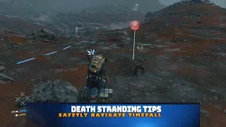 Gaming Tip  | Death Stranding - Navigate around BTs during TimeFall