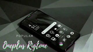 Oneplus popular Ringtone | oneplus all the best Ringtone |