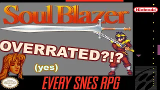 The Soul Blazer "review" | Jason Graves | EVERY SNES RPG #6