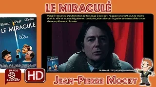 Le Miraculé de Jean-Pierre Mocky (1987) #Cinemannonce 267