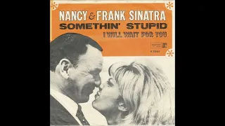 Frank & Nancy Sinatra - Somethin'  Stupid