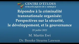 Criminalité transnationale organisée: La sécurité, le développement, et la gouvernance