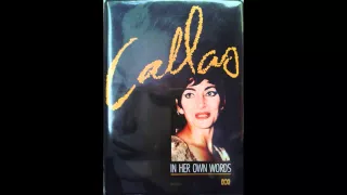 Callas: In Her Own Words Part 1 of 4