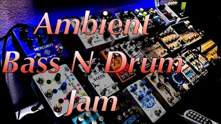 Ambient Bass N Drum Jam: Mercury 7 Meris+Superego+ EHX+SLÖ Walrus Audio+Pitchfork EHX+Grand Orbiter