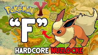 CAN I BEAT A POKEMON Y HARDCORE NUZLOCKE WITH ONLY "F" POKEMON!?