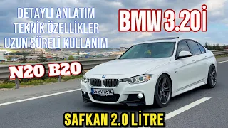 BMW F30 320İ | DETAYLI ANLATIM | N20 B20 184 HP 2.0L