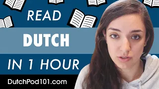 1 Hour to Improve Your Dutch Reading Skills