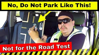 Do Not Park Like This on the Road Test! | Automatic Fail!