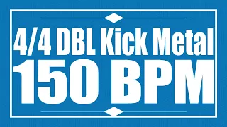 150 BPM - Double Kick METAL - 4/4 Drum Track - Metronome - Drum Beat