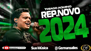 THIAGO AQUINO CD PROMOCIONAL VERÃO ATUALIZADO 2024