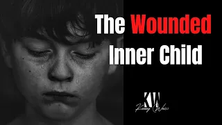 The Wounded Inner Child
