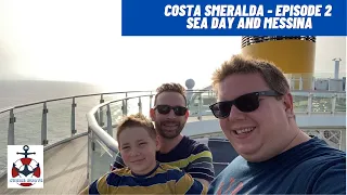 Costa Smeralda - Episode 2 - Sea Day & Messina