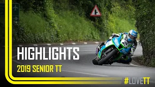 2019 Dunlop Senior TT - Race Highlights | TT Races Official