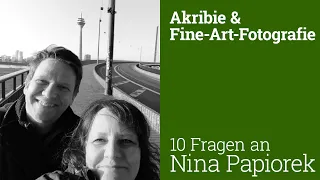 Akribie und Fine-Art-Fotografie: 10 Fragen an Nina Papiorek