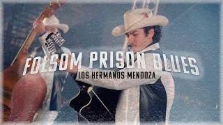 FOLSOM PRISON BLUES - Los Hermanos Mendoza [Picolandia]