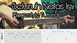 Seluruh Nafas Ini - Last Child ft Giselle | Guitar Fingerstyle Tutorial | TAB + CHORD