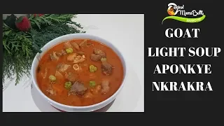 VLOGMAS DAY 18: HOW TO PREPARE YOUR CHRISTMAS GOAT LIGHT SOUP(APONKYE NKRAKRA)