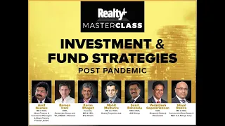 Realty+ Webinar 3:  Investment & Fund Strategies Post Pandemic