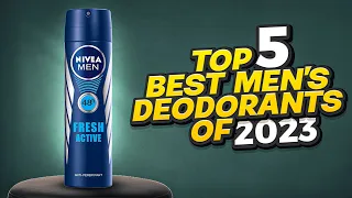 Top 5 BEST Men's Deodorants of 2023